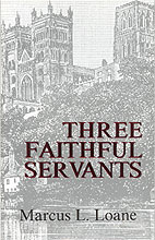 Three Faithful Servants