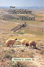 From Bethlehem to Olivet